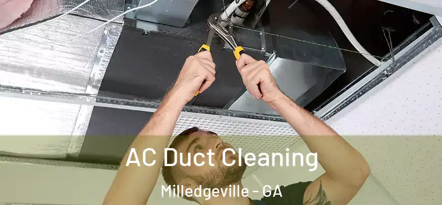 AC Duct Cleaning Milledgeville - GA